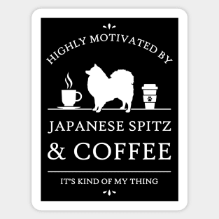 Highly Motivated by Japanese Spitz and Coffee - V2 Sticker